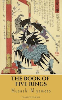 The Book of Five Rings - Miyamoto Musashi - E-Book