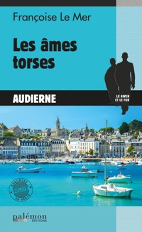 Les âmes torses - Françoise Le Mer - E-Book