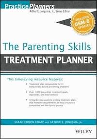 The Parenting Skills Treatment Planner, with DSM-5 Updates - David J. Berghuis - E-Book