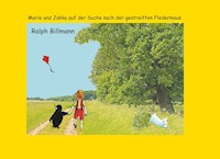 Marie und Jakka auf der Suche nach der gestreiften Fledermaus - Ralph Billmann - E-Book