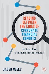 Reading Between the Lines of Corporate Financial Reports - Jacek Welc - E-Book