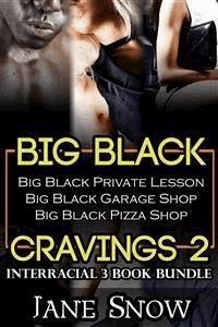 Big Black Cravings 2 (Interracial 3 Book Erotic Romance Bundle) - Jane Snow - E-Book
