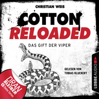 Cotton Reloaded, Folge 43: Das Gift der Viper - Christian Weis - Hörbuch