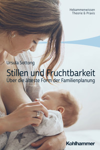 Stillen und Fruchtbarkeit - Ursula Sottong - E-Book