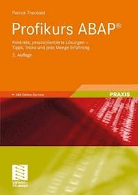 Profikurs ABAP® - Patrick Theobald - E-Book