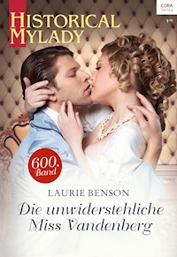 Die unwiderstehliche Miss Vandenberg - Laurie Benson - E-Book