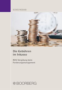 Die Gebühren im Inkasso - Karin Scheungrab - E-Book