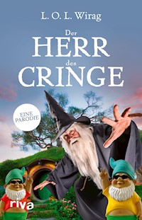 Der Herr des Cringe - Lino Wirag - E-Book