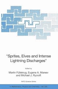 "Sprites, Elves and Intense Lightning Discharges" -  - E-Book