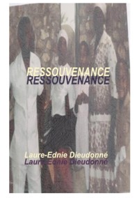 Ressouvenance - Laure-Ednie Dieudonné - E-Book