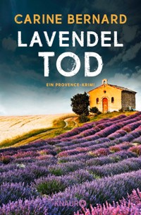 Lavendel-Tod - Carine Bernard - E-Book