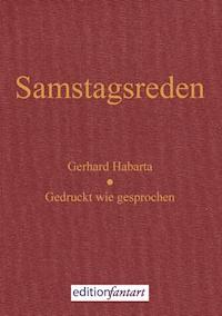 Samstagsreden - Gerhard Habarta - E-Book