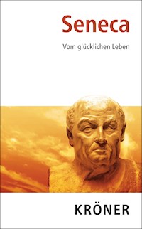 Vom glücklichen Leben - Seneca - E-Book