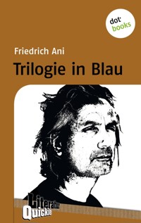 Trilogie in Blau - Literatur-Quickie - Friedrich Ani - E-Book