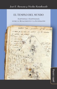 El templo del mundo - José Emilio Burucúa - E-Book