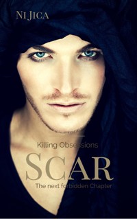 Scar - Killing Obsessions - Ni Jica - E-Book