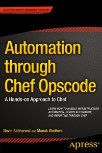 Automation through Chef Opscode - Navin Sabharwal - E-Book