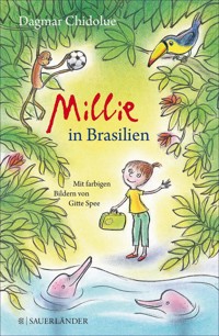 Millie in Brasilien - Dagmar Chidolue - E-Book