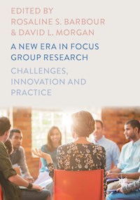 A New Era in Focus Group Research -  - E-Book