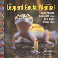 The Leopard Gecko Manual - Philippe de Vosjoli - E-Book