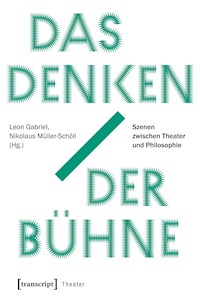 Das Denken der Bühne -  - E-Book