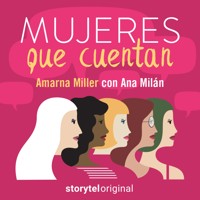 Mujeres que cuentan - S01E01 - Mujeres que cuentan - Hörbuch