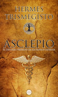 Asclepio - Hermes Trismegisto - E-Book
