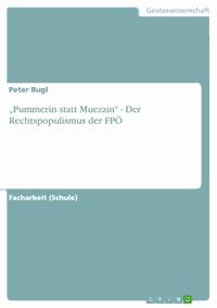„Pummerin statt Muezzin" - Der Rechtspopulismus der FPÖ - Peter Bugl - E-Book