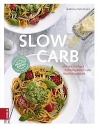 Slow Carb - Sabine Hülsmann - E-Book