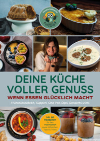 Deine Küche voller Genuss - Claudia Höllbacher - E-Book