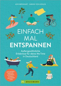 Einfach mal entspannen - Udo Bernhart - E-Book