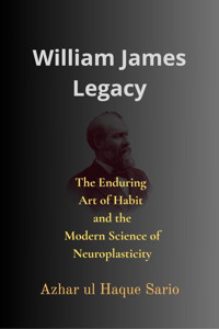 William James Legacy - Azhar ul Haque Sario - E-Book