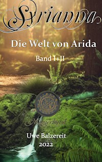 Syrianna Band I+II - Uwe Balzereit - E-Book