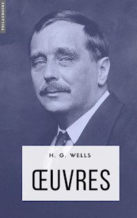 Oeuvres - H G Wells - E-Book