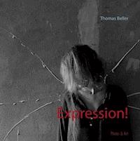 Expression! - Thomas Beller - E-Book