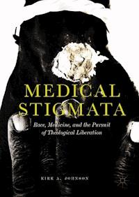 Medical Stigmata - Kirk A. Johnson - E-Book