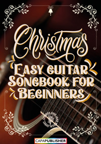 Easy Guitar Christmas Songbook - Joan Capafons - E-Book