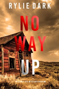 No Way Up (A Carly See FBI Suspense Thriller—Book 5) - Rylie Dark - E-Book