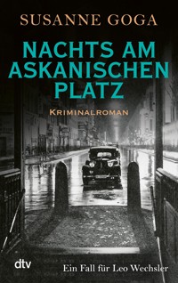 Nachts am Askanischen Platz - Susanne Goga - E-Book