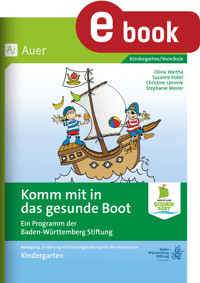 Komm mit in das gesunde Boot - Kindergarten - O.Wartha - E-Book