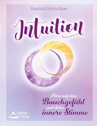Intuition - Alexandra Christina Bauer - E-Book