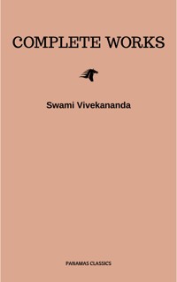 Complete Works - Swami Vivekananda - E-Book