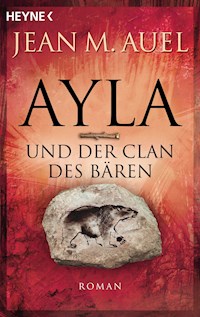 Ayla und der Clan des Bären - Jean M. Auel - E-Book