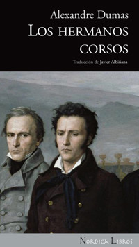 Los hermanos corsos - Dumas Alexandre - E-Book