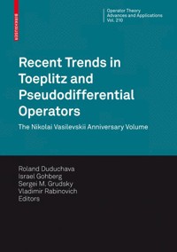 Recent Trends in Toeplitz and Pseudodifferential Operators -  - E-Book