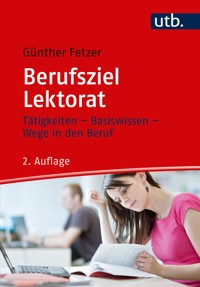 Berufsziel Lektorat - Günther Fetzer - E-Book