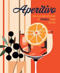 Aperitivo - Ryland Peters & Small - E-Book
