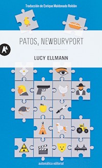 Patos, Newburyport - Lucy Ellmann - E-Book