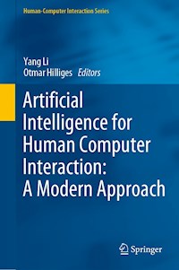 Artificial Intelligence for Human Computer Interaction: A Modern Approach -  - E-Book
