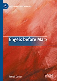 Engels before Marx - Terrell Carver - E-Book